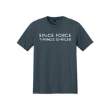 Unisex Perfect Tri Space Force T-Minus 10-Miler Tee