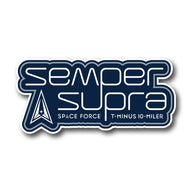 Space Force T-Minus 10-Miler Semper Supra Sticker
