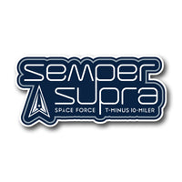 Space Force T-Minus 10-Miler Semper Supra Sticker