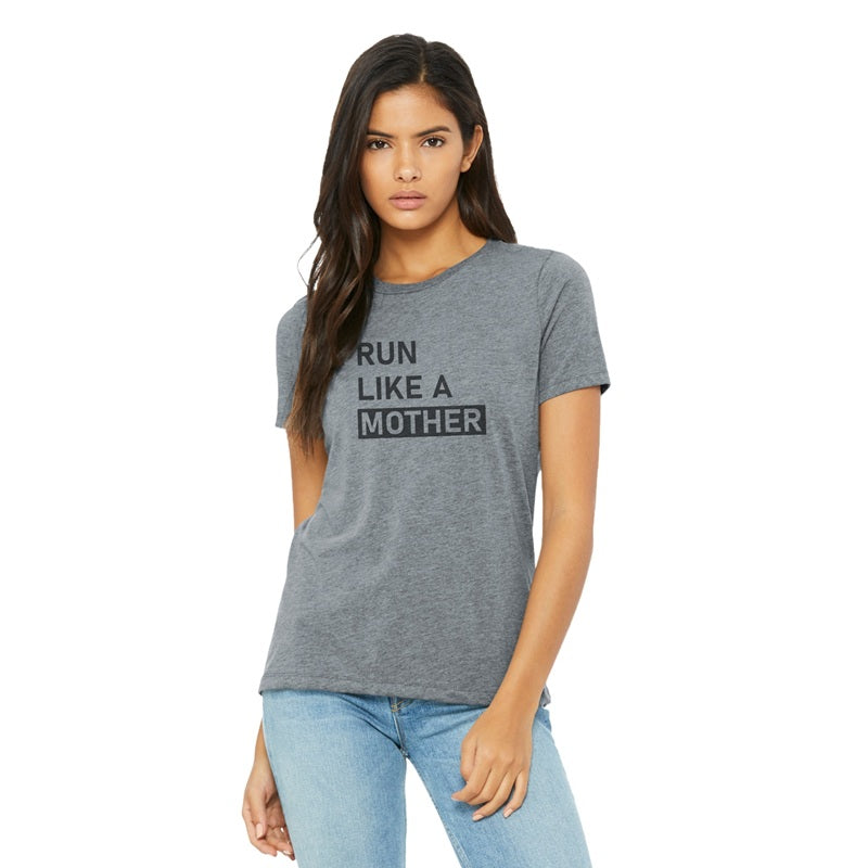 Women's Run Like a Mother Relaxed Triblend Tee
